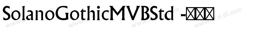 SolanoGothicMVBStd 字体转换